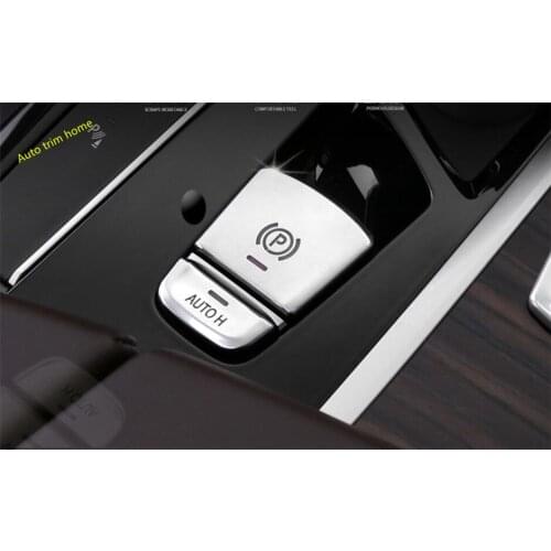 Electrical Parking Hand Brake "P" Stalls + Auto Hold Button Switch Accessories Cover Trim For BMW 5 Series G30 530I 2017 - 2021