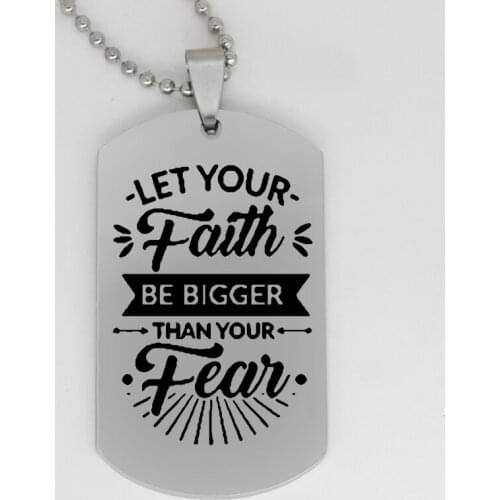 Ufine jewelry Personality inspirational pendant let your faith be bigger than your fear stainless steel Customed necklace N4065
