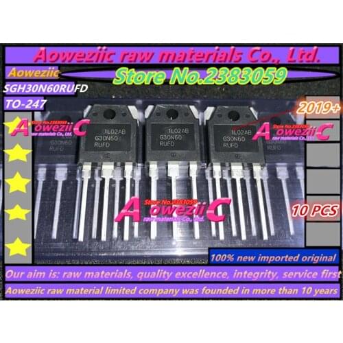 Aoweziic 2019+ 100% new imported original G30N60 G30N60RUFD SGH30N60RUFD SGH30N60RUFDTU TO-247 IGBT transistor 30A 600V