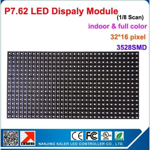 Kaler Full color P7.62 LED display module,1/8 Scan, 244*122mm 32*16 pixels; Indoor P7.62 RGB LED display panel led screen module