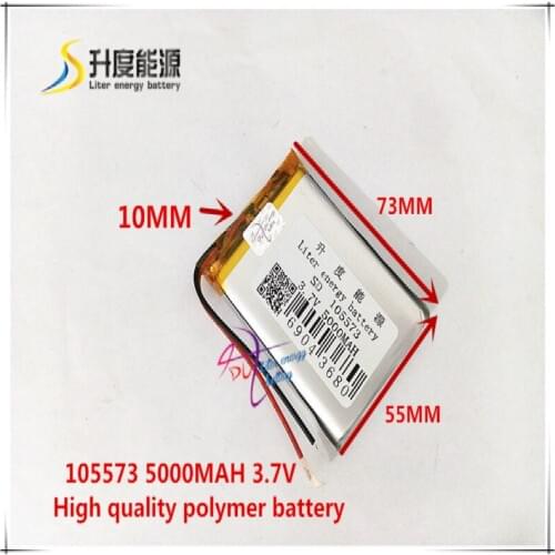 3.7V 5000mAH 105573 polymer lithium ion / Li-ion battery for model aircraft cell phone speaker power bank CAR DVR