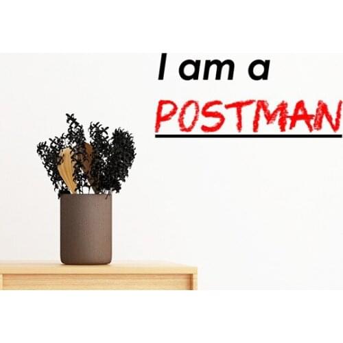 Quote I Am A Postman Removable Wall Sticker Art Decals Mural DIY Wallpaper for Room Decal