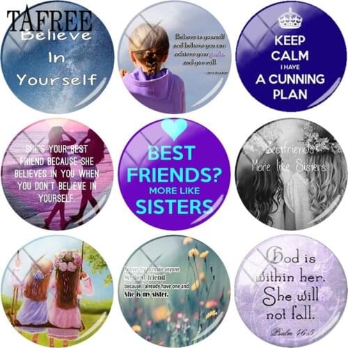TAFREE Best Friends Are The Sisters Image 25mm Round Flat Back Glass Cabochon Dome Accessories DIY Friendship Quote Jewelry