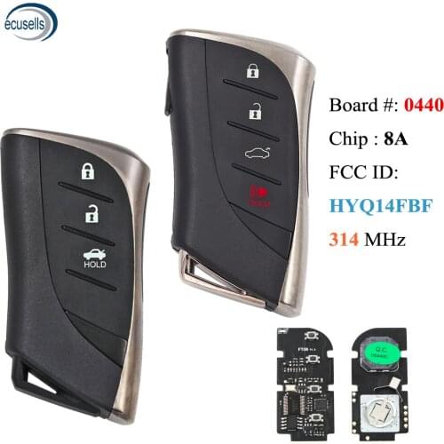 Borad 0440 3/4 Buttons Keyless Smart Remote Key Fit For Lexus LS500h ES350 2018 2019 8A Chip 312/314MHz FCC ID:HYQ14FBF
