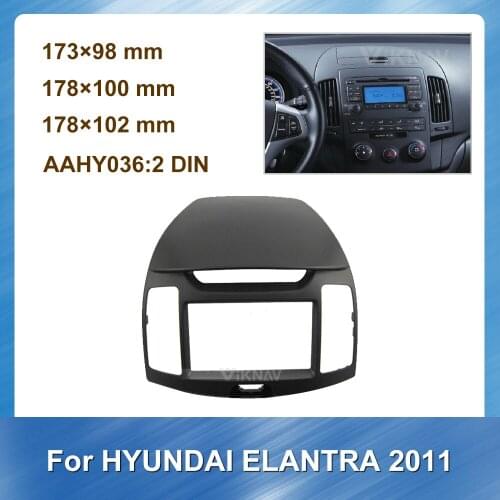 2 Din Car Radio Frame Fascia Dash Panel for HYUNDAI ELANTRA 2011 Stereo Panel Dash Mount Trim Installation Kit Frame