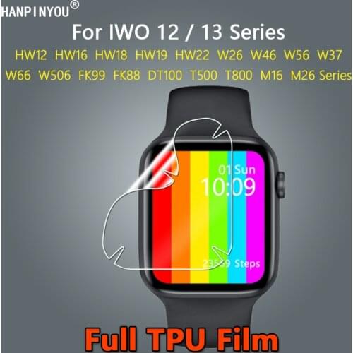 For HW22 W26 W46 W37 W66 M16 M26 DT100 T500 Plus T800 Watch Soft Hydrogel Film Screen Protector For IWO 12 13 Pro Max -Not Glass