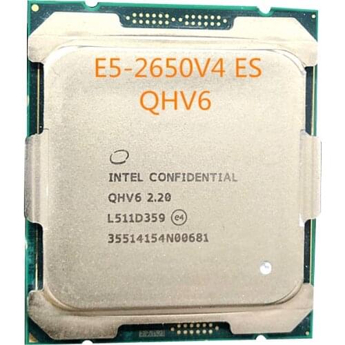Original Intel Xeon ES la versión QHV6 E5-2650V4 2,20 GHz 12-Core 30M E5 2650V4 FCLGA2011-3 105W envío gratis