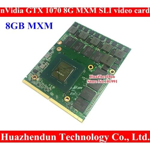 Free Shipping N17E-G2-A1 nVidia GTX 1070 8G MXM3.0 N17E-G2-A1 video card for Dell Alienware/MSI/Clevo notebook/laptop