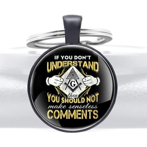 Freemasonry Quotations If You don't understand Pendant Key Rings Charm Men Women Key Chain