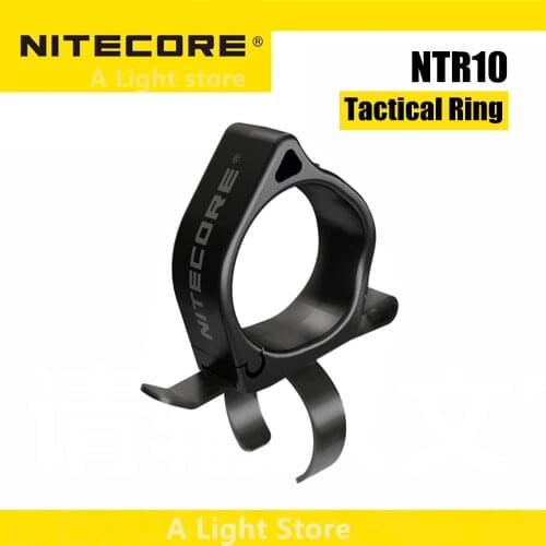 NITECORE NTR10 Special Tactical Ring Accessories Outdoor Portable Equipment for Flashlight Nitecore CI7 NEW P12 P22R
