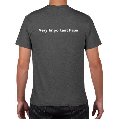 Papas T Shirts Very important papa Printing Casual short sleeves T-shirt Tops fathers day gift christmas gift dad birthday gift
