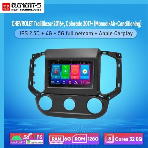ELEMENT-5 7" 6G+128G Android 10 4G 5G WIFI RDS DSP Car Radio For CHEVROLET TrailBlazer 2016+, Colorado 2017+ Navigation GPS