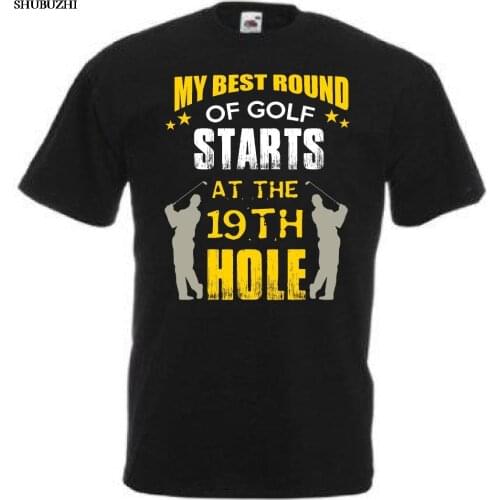 Funny golfing t shirt my best is the 19th hole gift idea for golfer f23b Cool Casual pride t shirt men Unisex New Fashion