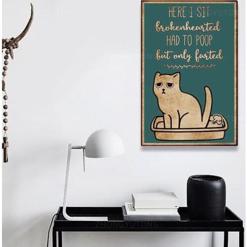 Here I Sit Brokenhearted Poster Cat Canvas Poster Vintage Bar Club Cafe Garage Wall Decor Farm Decor Art