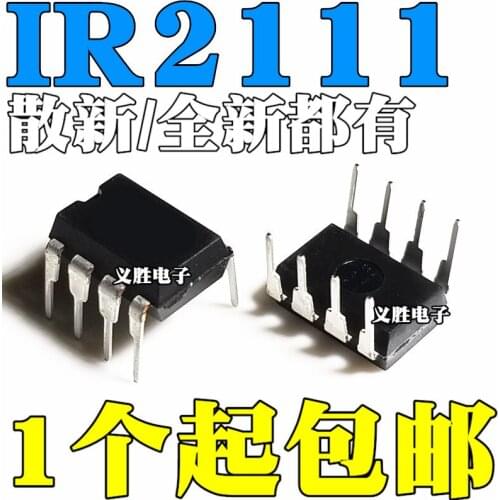 New and original IR2111 IR2111PBF DIP8 Bridge drive chip Bridge drive SOP - 8 patch new and original, LCD power supply chip