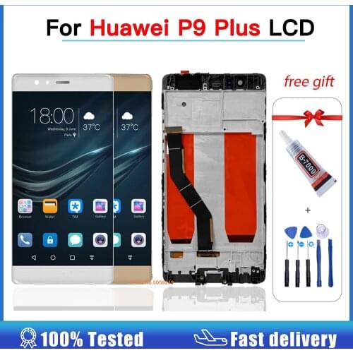 5.5" For Huawei P9 Plus EVA-L09 VIE-L09 AL10 LCD display Touch Screen Digitizer Assembly For Huawei P9Plus LCD screen with frame