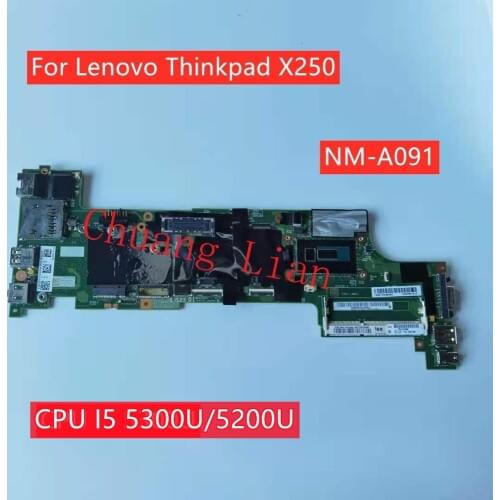 For Lenovo Thinkpad X250 Notebook Motherboard NM-A091 with CPU i5 5300U/5200U DDR3 100% Fully Tested