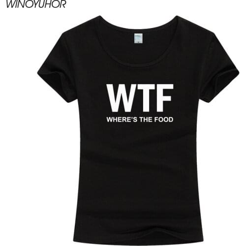 WTF Wheres The Food Letter Print Tshirt Cotton Women Funny Casual Short Sleeve T Shirt Lady Harajuku Top Tees Drop Ship