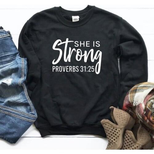 Kawaii She is Strong Proverbs Inspiratio Sweatshirt Streetwear Full Long Sleeve Pullover Fashion Graphic Clothing Drop ship