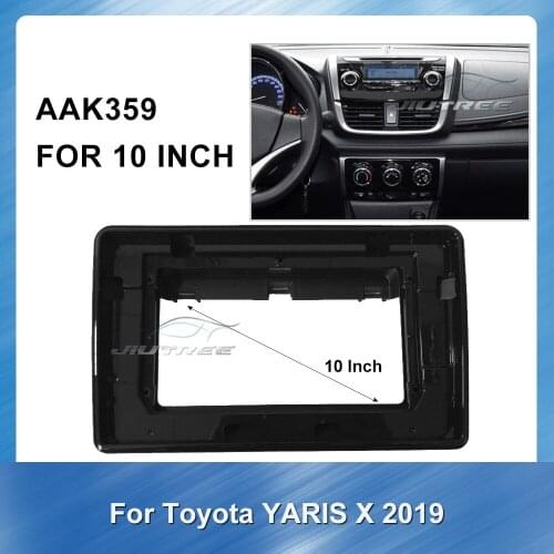 10 Inch Car Fascia Radio Panel Installation Frame Kit For Toyota yaris X 2019 Car refitting DVD frame Auto Multimedia fascia
