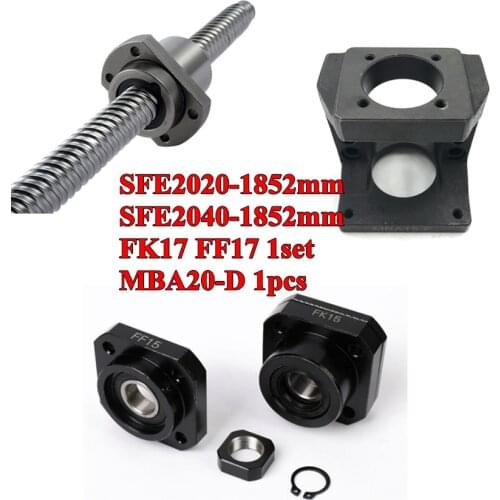 Ball screw SFE2020 SFE2040 L1852MM FK17FF17 1set MBA20-D 1pcs