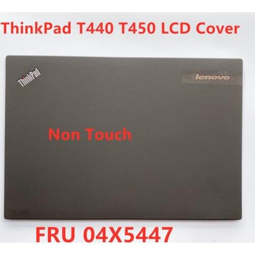 New For Lenovo ThinkPad T440 T450 Lcd Rear cover back AP0SR000400 04X5447 Non-touch