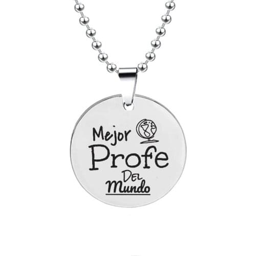2021 New Mejor Profe Del Mundo Stainless Steel Necklace Engraved Spanish Entrenador Necklaces For Women Men Teachers Day Gift