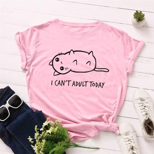 I Can't Adult Today T-shirt Women Cute Graphic Cartoon Cat Print Cotton Top Tee Casual Summer Funny Tumblr Hipster Slogan Tshirt
