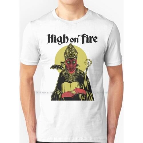 High On Fire T Shirt 100% Pure Cotton High Fire Band Matt Pike Sleep Doom Sludge Metal Music Weed Stoners Bong Thrash Speed