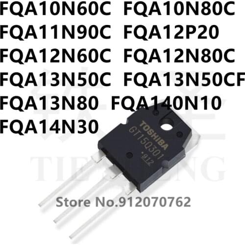 10PCS/LOT FQA10N60C FQA10N80C FQA11N90C FQA12P20 FQA12N60C FQA12N80C FQA13N50C FQA13N50CF FQA13N80 FQA140N10 FQA14N30 TO-3P