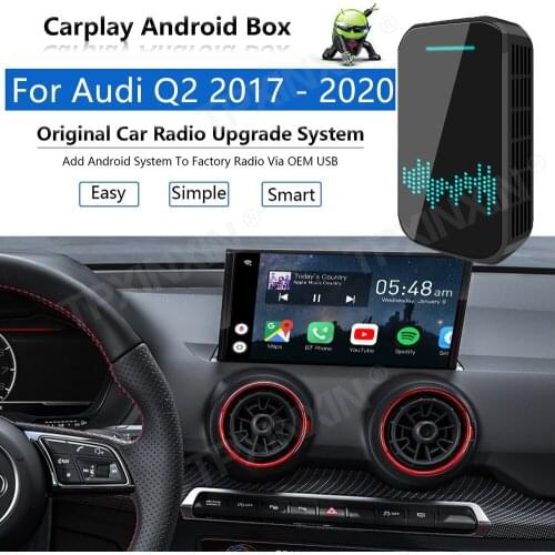 Upgrade Radio Carplay Android Auto Audio For Audi Q2 2017-2021 Apple Wireless AI Box Car Multimedia Player GPS Navi unit