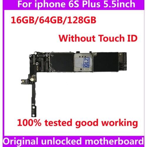 16gb 64gb 128gbunlocked for iphone 6S Plus Motherboard without Touch ID Original for iphone 6 S Plus IOS System Logic board