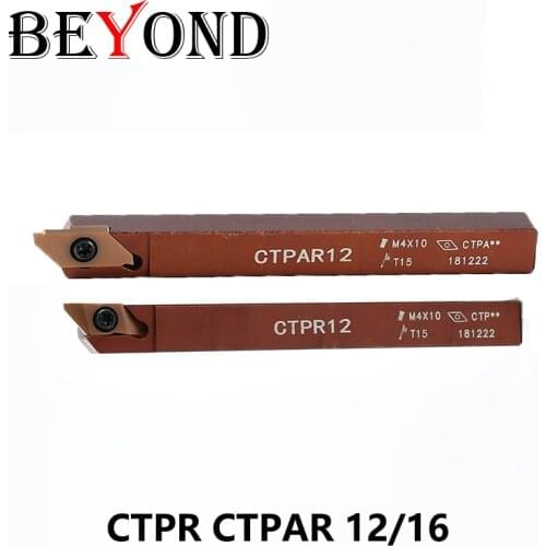 BEYOND CTPR12 CTPAR12 CTPR16 CTPAR16 CNC Centrifugal Machine CTPR CTPAR External Round Cutting Groove Tool Rod Lathe Tool Holder