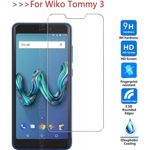 For Wiko Tommy 3 Tempered Glass 9H 2.5D Premium Screen Protector Film For Wiko Wiko Tommy 3 5.93