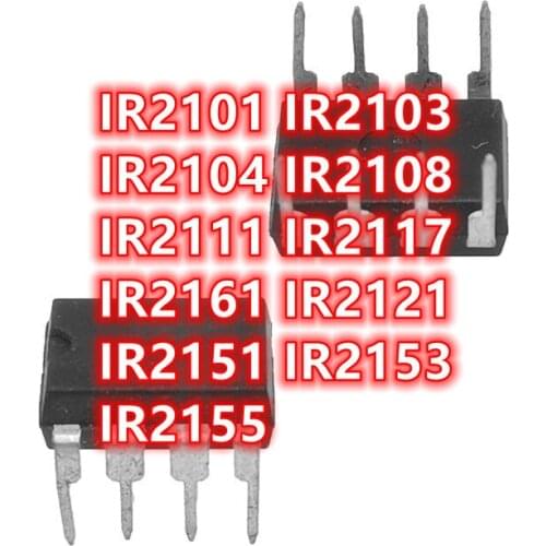 5PCS IR2101PBF IR2101 DIP DIP-8 IR2103 IR2104 IR2108 IR2111 IR2117 IR2161 IR2121 IR2151 IR2153 IR2155 IR2153BF IR2104PBF