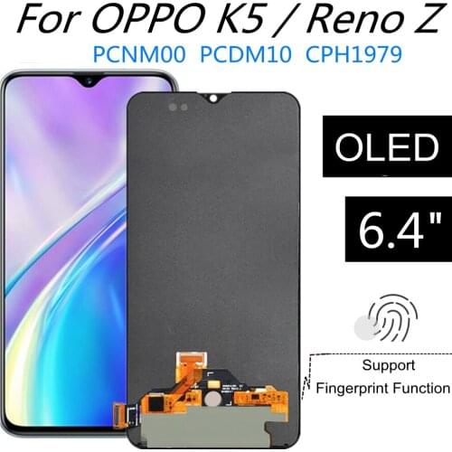 6.4" OLED For Reno Z PCDM10 CPH1979 LCD Display Touch Screen Assembly Replacement For OPPO K5 PCNM00 LCD Display