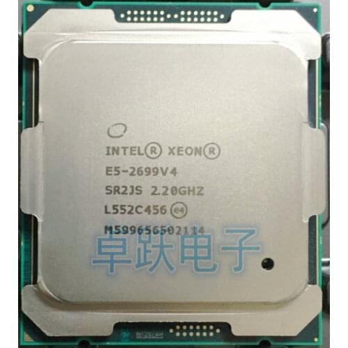 E5-2699V4 Original Intel Xeon E5-2699 V4 LGA2011-3 22-Cores 2.20GHz 55MB 9.6GT/s E5 2699V4 free shipping E5 2699 V4