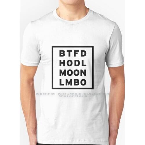 Btfd Hodl Moon Lmbo T Shirt 100% Pure Cotton Stocks Stonks Gme Hodl Trading Amc Meme Doge Dfv Bull Diamond Hands To The Moon
