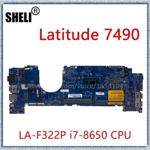 SHELI For Latitude 7490 Laptop Motherboard With I7-8650 CPU LA-F322P CN-0YM3X5 0YM3X5