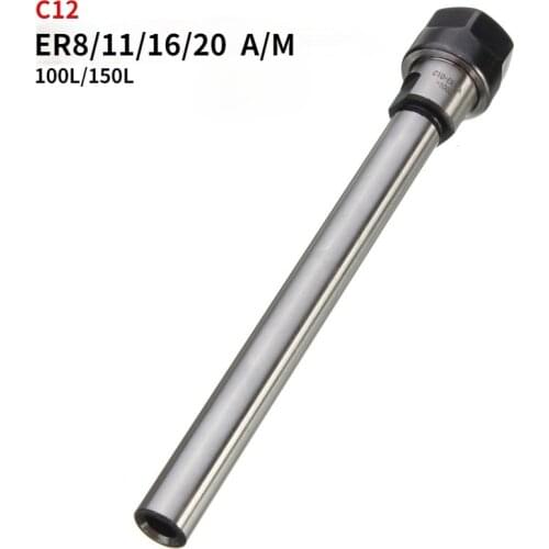 C12 ER8A ER11A ER16A ER20A ER8M 100/150L Straight Shank Arbor Extension Rod Bar for CNC Machine Mill Lathe