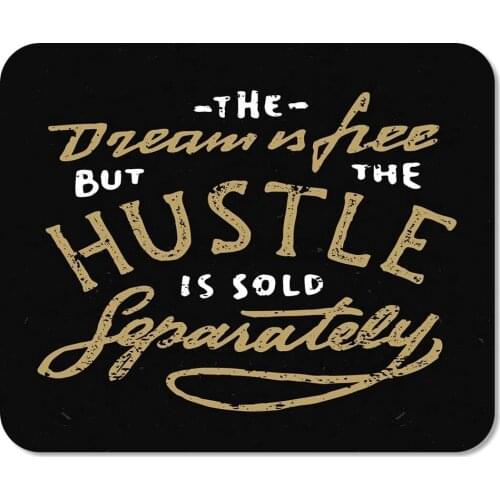 Mousepad Computer Notepad Office The Dream is But Hustle Sold Separately Vintage Hand Quote Home School Game Player