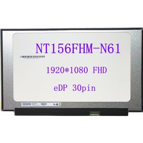 15.6" Laptop For ASUS FL8700F LCD screen NT156FHM-N61 eDP 30pins FHD 1920*1080 matrix display panel replacement B156HTN06.1