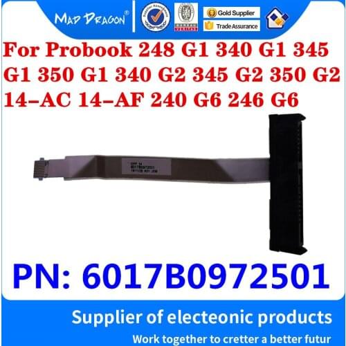 6017B0588901 For HP Probook 248 G1 340 G1 345 G1 350 G1 340 G2 345 350 G2 14-AC 14-AF 240 G6 246 G6 HDD Hard Drive Adapter Cable