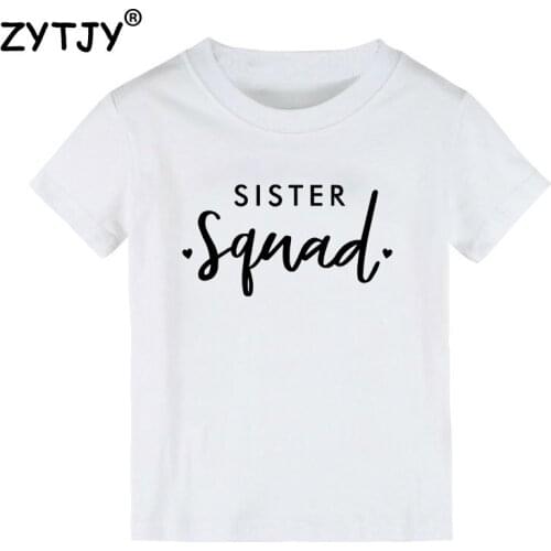Sister Squad print Kids tshirt Boy Girl t shirt For Children Toddler Clothes Funny Tumblr Top Tees Drop Ship CZ-21