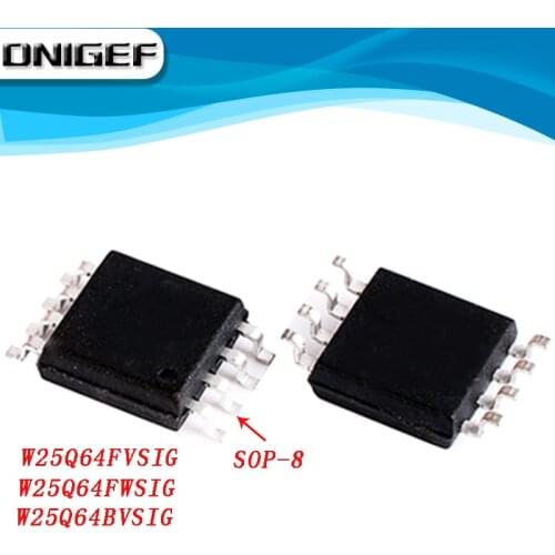 100% New 25Q64FVSIG 25Q64FWSIG 25Q64BVSIG W25Q64FVSIG W25Q64FWSIG W25Q64BVSIG SOP-8 Chipset DNIGEF