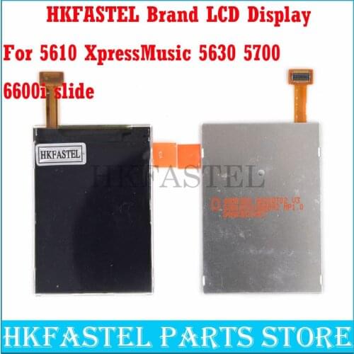 HKFASTEL For Nokia 6303i 6303ci 6303 classic 5610 5610XM 5630 5630XM 5700 5700XM 6600i slide Original Moble phone LCD Display