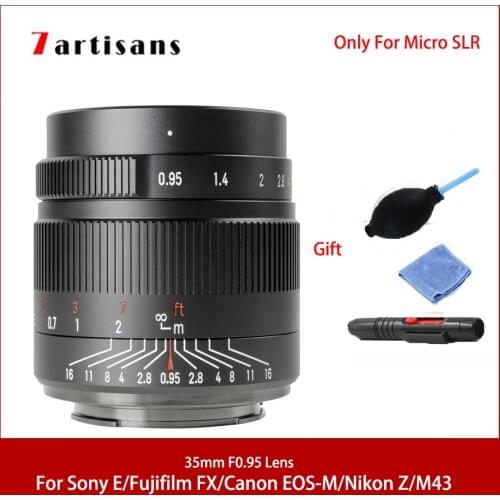 7Artisans 35mm F0.95 Camera Lens for Nikon Z Olympus M4/3 Fujifilm FX Canon EF-M EOS-M Sony E Mount APS-C Manual