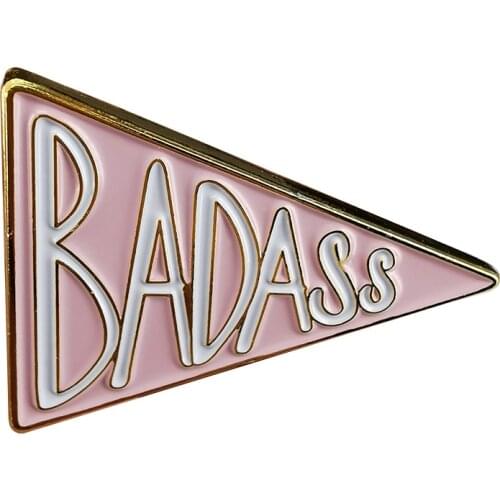 Pink Badass Hard Enamel Pin Feminist Gift