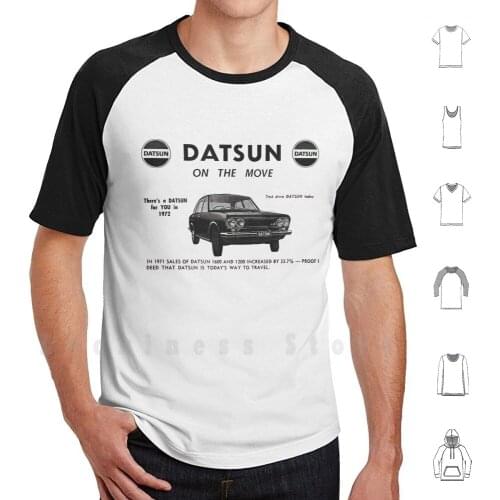 Datsun On The Move 1600 P510 T Shirt Cotton Men DIY Print 1600 P510 Nissan Datsun 180b Sss Japnese Car Cult Car 180b 120y