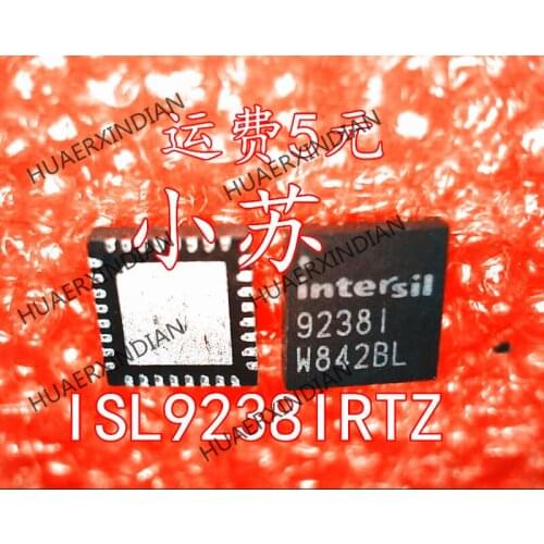 New Original ISL9238IRTZ QFN32 9238I ISL9238I 92381 Have stock